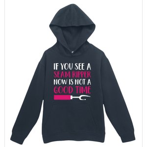 Funny Sewing Quilting Tailoring If You See A Seam Ripper Urban Pullover Hoodie