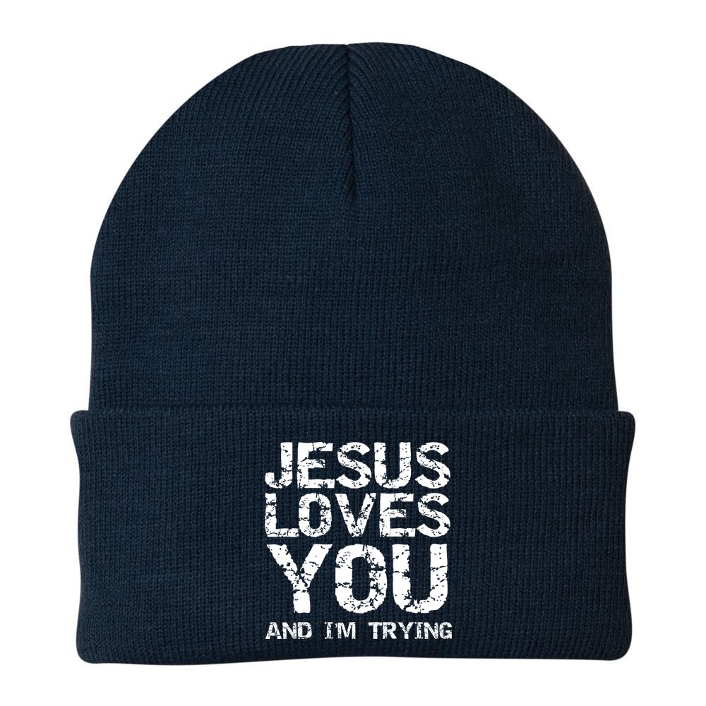 Funny Sarcastic Quote Gift Jesus Loves You And Im Trying Beanie