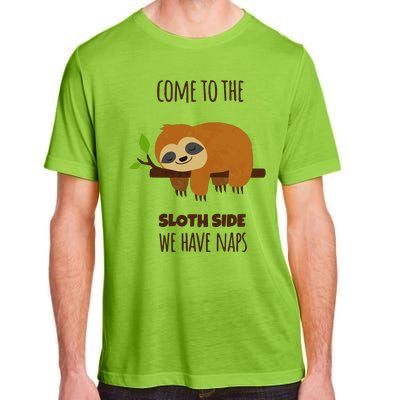 Funny Sloth Quote Funny Quote Sloth Lover Lazy Day Slogan Adult ChromaSoft Performance T-Shirt