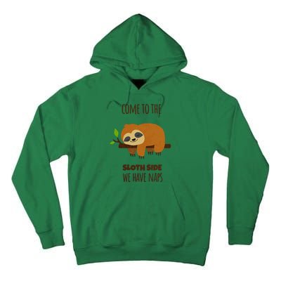 Funny Sloth Quote Funny Quote Sloth Lover Lazy Day Slogan Tall Hoodie