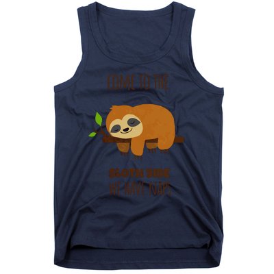 Funny Sloth Quote Funny Quote Sloth Lover Lazy Day Slogan Tank Top