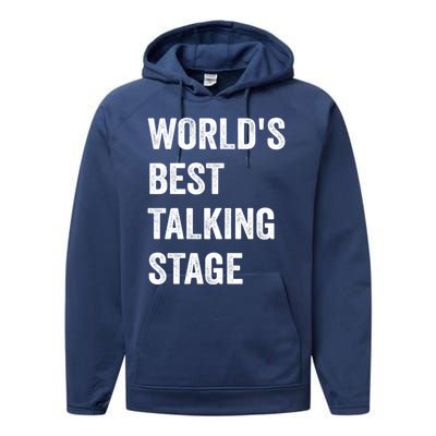 Funny Sarcastic Quote Saying World’s Best Talking Stage Performance Fleece Hoodie