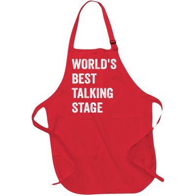 Funny Sarcastic Quote Saying World’s Best Talking Stage Full-Length Apron With Pockets