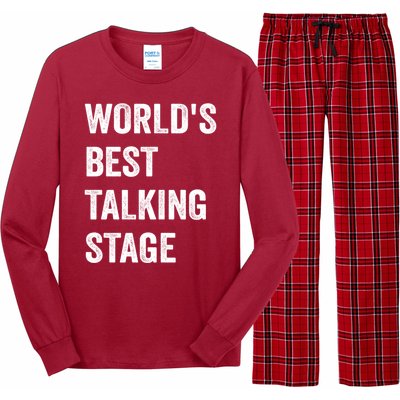 Funny Sarcastic Quote Saying World’s Best Talking Stage Long Sleeve Pajama Set