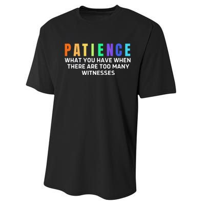 Funny Sarcastic Quote Saying Patience Definition Performance Sprint T-Shirt