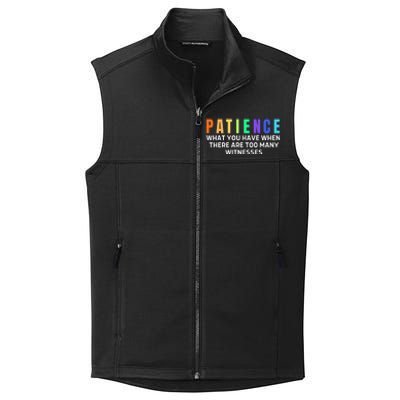 Funny Sarcastic Quote Saying Patience Definition Collective Smooth Fleece Vest