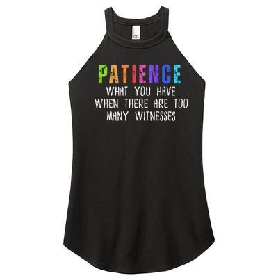 Funny Sarcastic Quote Saying Patience Definition Women’s Perfect Tri Rocker Tank