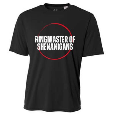 Funny Sarcasm Ringmaster Of Shenanigans Cooling Performance Crew T-Shirt