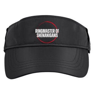 Funny Sarcasm Ringmaster Of Shenanigans Adult Drive Performance Visor