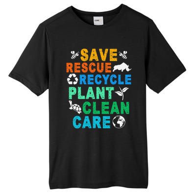 Funny Save Rescue Recycle Plant Clean Care Earth Day Tall Fusion ChromaSoft Performance T-Shirt