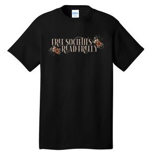 Free Societies Read Freely Read Banned Books Librarians Tall T-Shirt