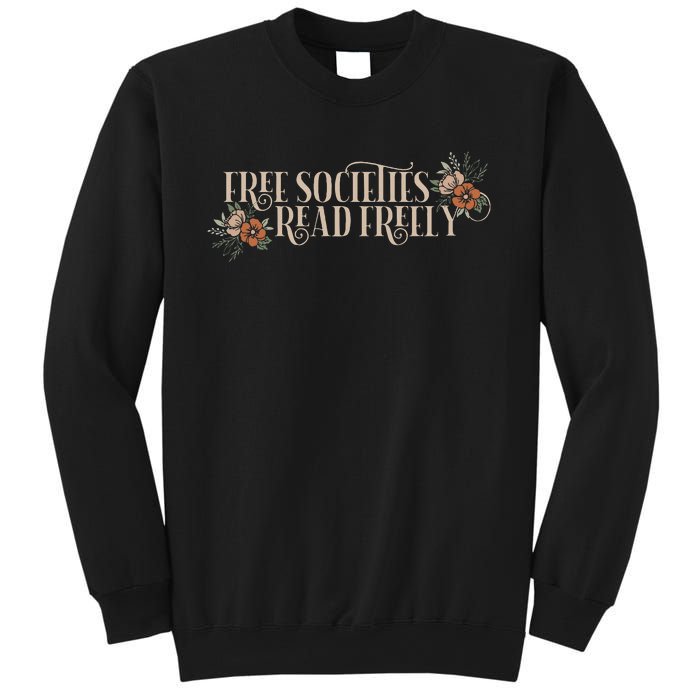 Free Societies Read Freely Read Banned Books Librarians Sweatshirt