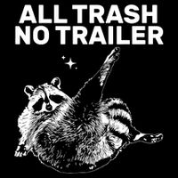 Funny Sarcastic Raccoon All Trash No Trailer 16 in Basic Backpack