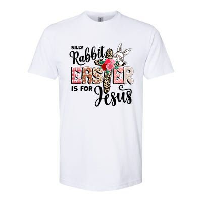 Funny Silly Rabbit Is For Jesus Easter Day Leopard Cross Cute Gift Softstyle CVC T-Shirt