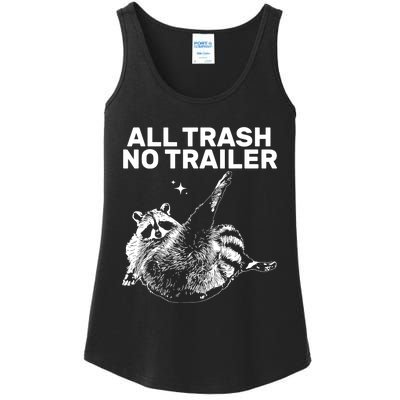 Funny Sarcastic Raccoon All Trash No Trailer Ladies Essential Tank