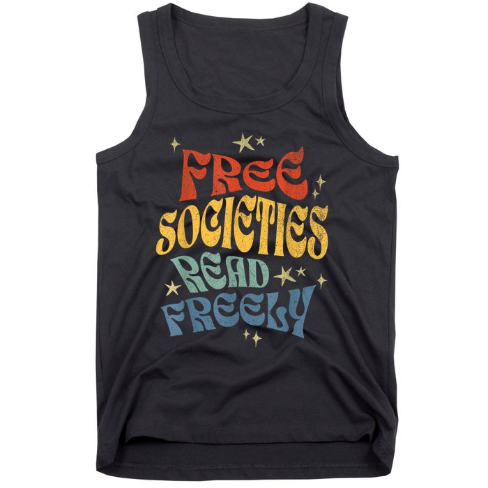 Free Societies Read Freely Reading Book I Read Banned Books Tank Top