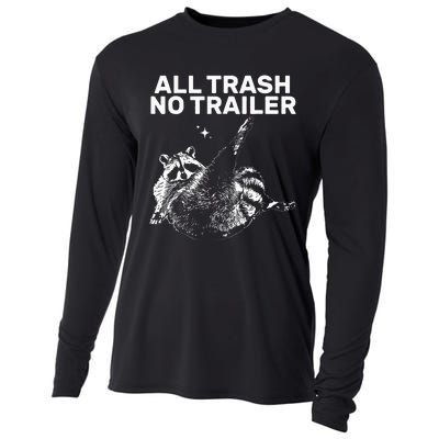 Funny Sarcastic Raccoon All Trash No Trailer Cooling Performance Long Sleeve Crew