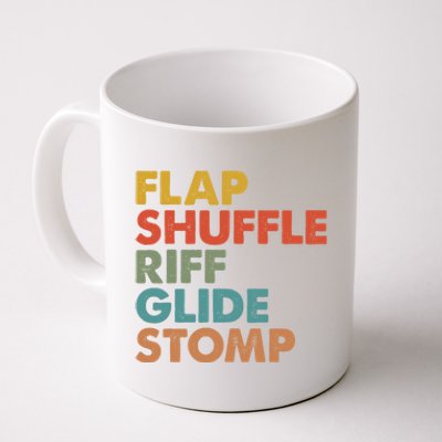 Flap Shuffle Riff Glide Stomp National Tap Dance Day Great Gift Coffee Mug