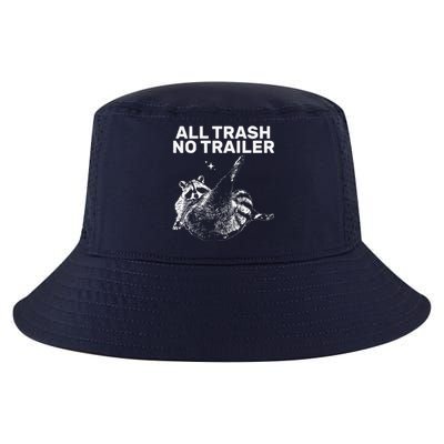 Funny Sarcastic Raccoon All Trash No Trailer Cool Comfort Performance Bucket Hat