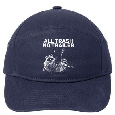 Funny Sarcastic Raccoon All Trash No Trailer 7-Panel Snapback Hat