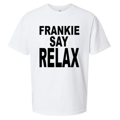 Frankie Say Relax Funny 80S Music Sueded Cloud Jersey T-Shirt