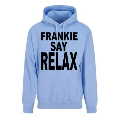 Frankie Say Relax Funny 80S Music Unisex Surf Hoodie