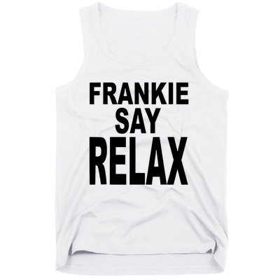 Frankie Say Relax Funny 80S Music Tank Top