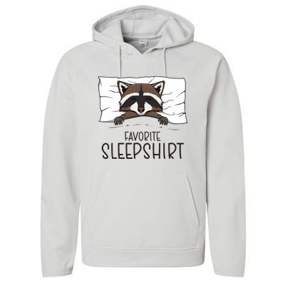 Favorite Sleepshirt Racoon Napping Raccoon Pajama Performance Fleece Hoodie