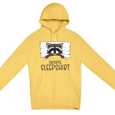 Favorite Sleepshirt Racoon Napping Raccoon Pajama Premium Pullover Hoodie