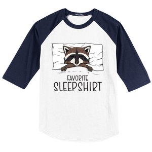 Favorite Sleepshirt Racoon Napping Raccoon Pajama Baseball Sleeve Shirt