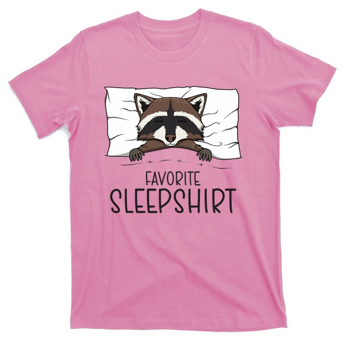 Favorite Sleepshirt Racoon Napping Raccoon Pajama T-Shirt