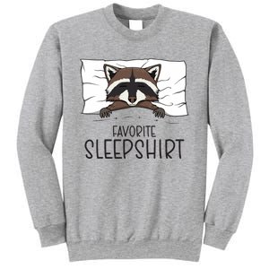 Favorite Sleepshirt Racoon Napping Raccoon Pajama Sweatshirt