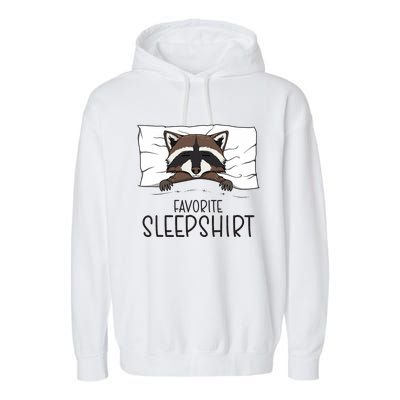 Favorite Sleepshirt Racoon Napping Raccoon Pajama Garment-Dyed Fleece Hoodie