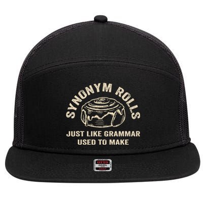 Funny Synonym Rolls Joke Cinnamon Rolls Grammar Pun Teacher 7 Panel Mesh Trucker Snapback Hat