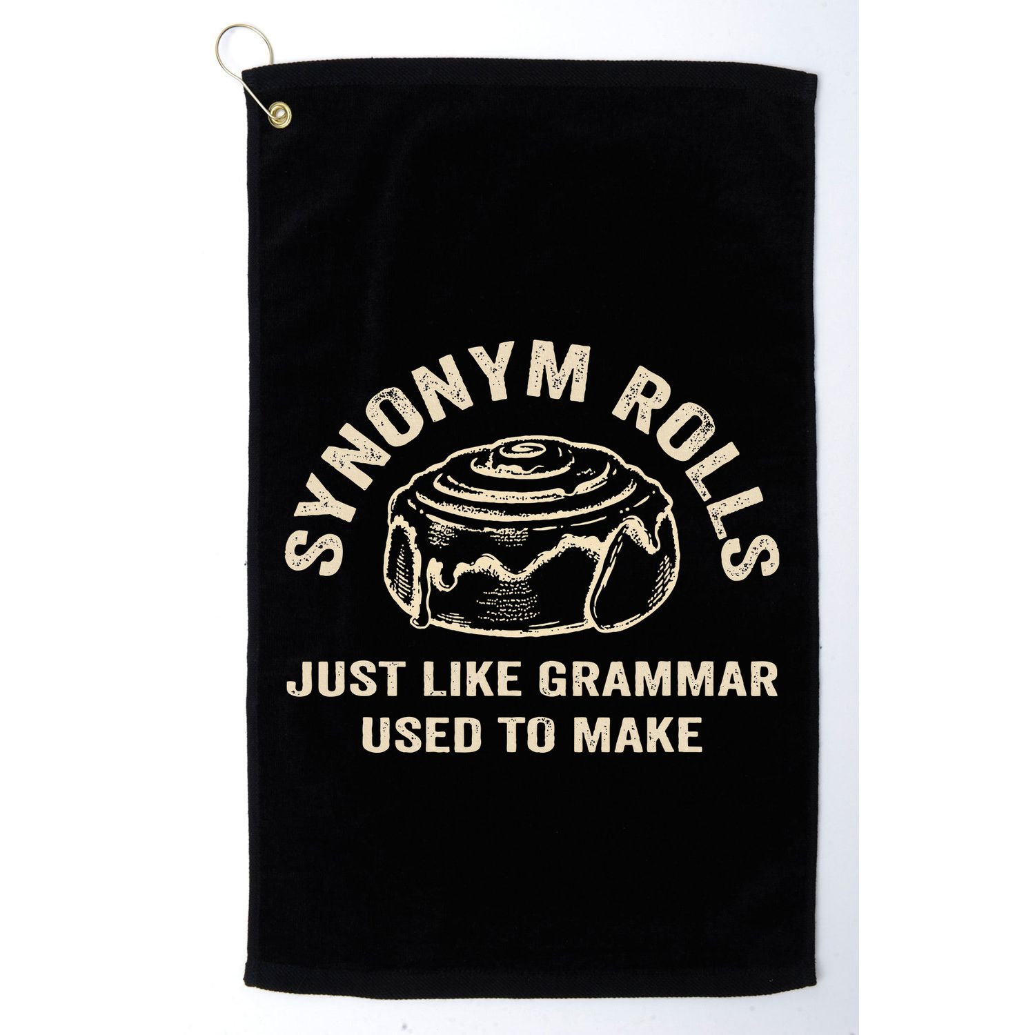 Funny Synonym Rolls Joke Cinnamon Rolls Grammar Pun Teacher Golf Towel