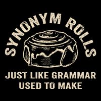 Funny Synonym Rolls Joke Cinnamon Rolls Grammar Pun Teacher Wool Snapback Cap