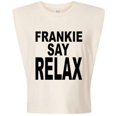 Frankie Say Relax Funny 80s Music Garment-Dyed Women's Muscle Tee