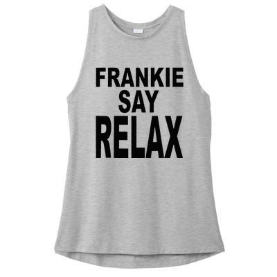 Frankie Say Relax Funny 80s Music Ladies PosiCharge Tri-Blend Wicking Tank