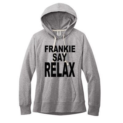 Frankie Say Relax Funny 80s Music Women's Fleece Hoodie