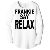 Frankie Say Relax Funny 80s Music Women's Perfect Tri Tunic Long Sleeve Shirt