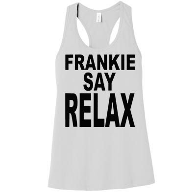 Frankie Say Relax Funny 80s Music Women's Racerback Tank