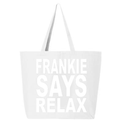 FRANKIE SAYS RELAX 25L Jumbo Tote