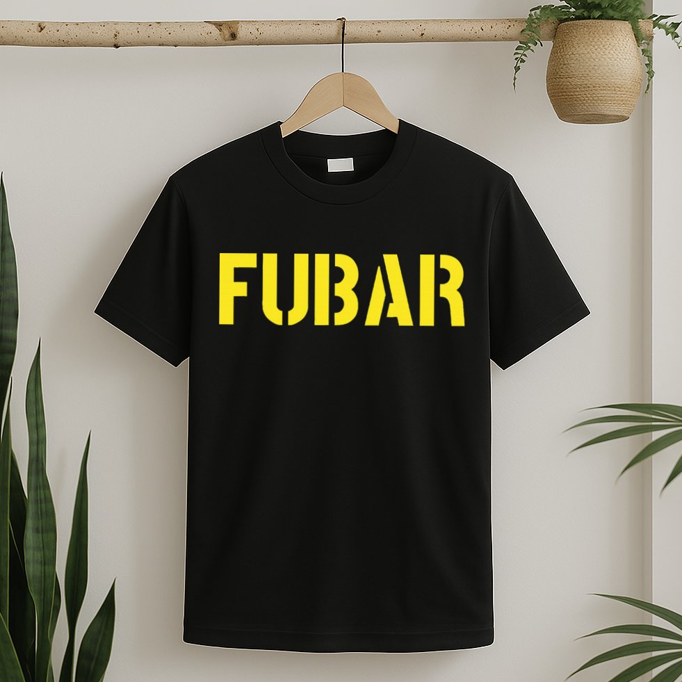 FUBAR SNAFU RTFM JFGI  For Funny Acronyms T-Shirt