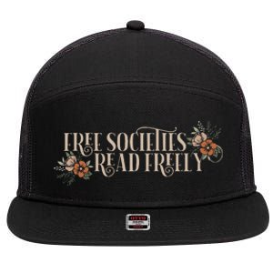 Free Societies Read Freely Read Banned Books Librarians 7 Panel Mesh Trucker Snapback Hat