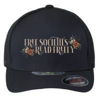 Free Societies Read Freely Read Banned Books Librarians Flexfit Unipanel Trucker Cap