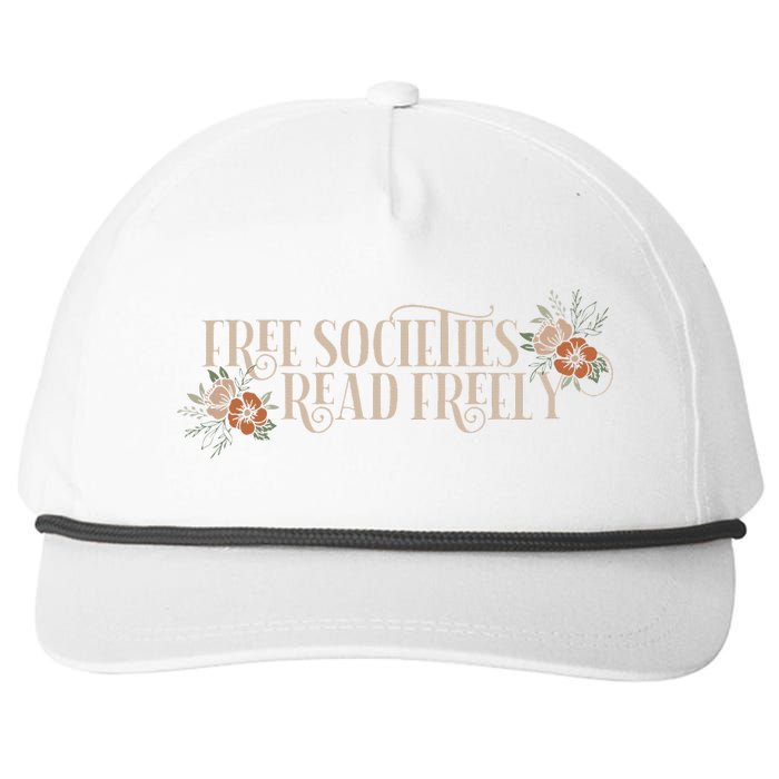 Free Societies Read Freely Read Banned Books Librarians Snapback Five-Panel Rope Hat