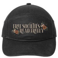 Free Societies Read Freely Read Banned Books Librarians 7-Panel Snapback Hat