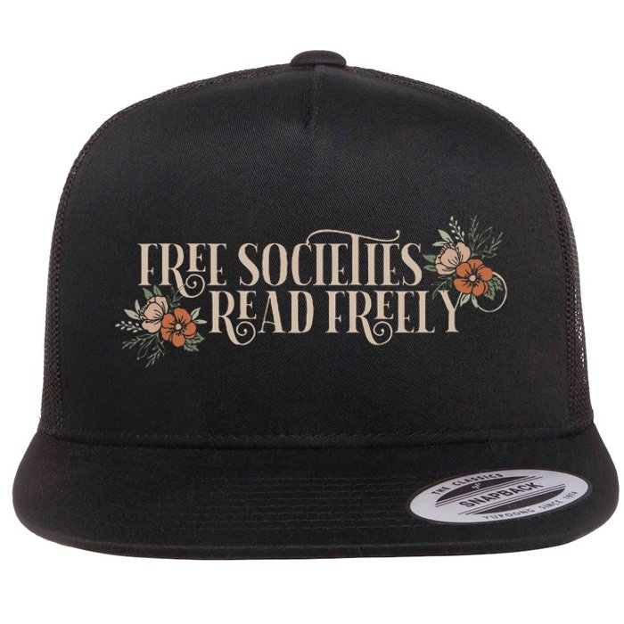 Free Societies Read Freely Read Banned Books Librarians Flat Bill Trucker Hat