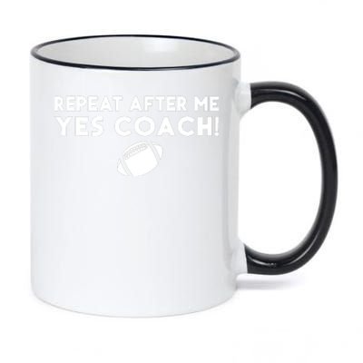 Funny Sport Repeat After Me Yes Coach American Football 11oz Black Color Changing Mug