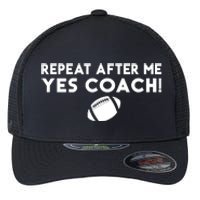 Funny Sport Repeat After Me Yes Coach American Football Flexfit Unipanel Trucker Cap